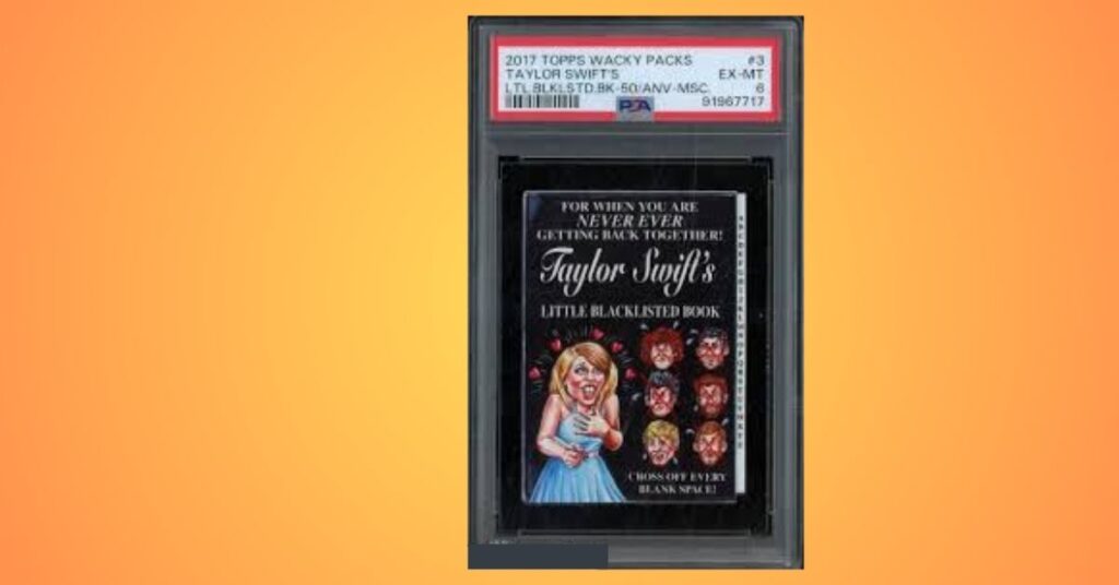 2017 Topps Wacky Packs Taylor Swift’s Little Blacklisted Book Silver 